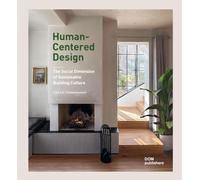 Human-Centered Design: The Social Dimension of Sustainable Building Culture