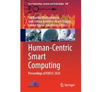 Human-Centric Smart Computing: Proceedings of ICHCSC 2024: 440 (Smart Innovation, Systems and Technologies, 440)