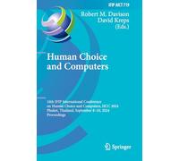 Human Choice and Computers: 16th IFIP International Conference on Human Choice and Computers, HCC 2024, Phuket, Thailand, September 8-10, 2024, ... in Information and Communication Technology)