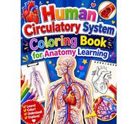 Human Circulatory System Coloring Book for Anatomy Learning