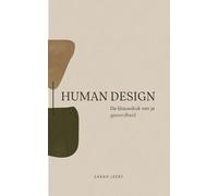 Human design: de blauwdruk van je gezondheid