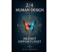 Human Design Profile 2/4: The Hermit Opportunist. Natural Talent Called Out (Human Design Profiles: 12 Life Paths Explained)