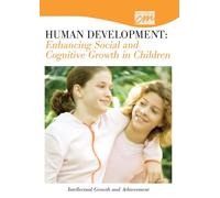 Human Development: Enhancing Social and Cognitive Growth in Children: Intellectual Growth and Achievement