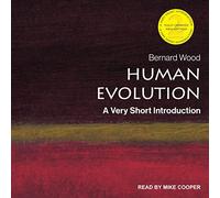 Human Evolution: A Very Short Introduction, 2ª edición (The Very Short Introductions Series)