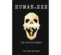 Human.exe: The City of Angels