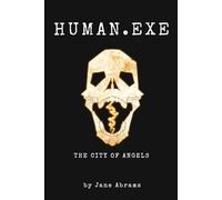Human.exe: The City of Angels
