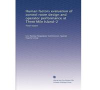 Human factors evaluation of control room design and operator performance at Three Mile Island-2: Final report: Volume 3