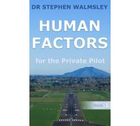 Human Factors for the Private Pilot (Aviation Books Private Pilot Series)