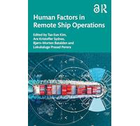Human Factors in Remote Ship Operations