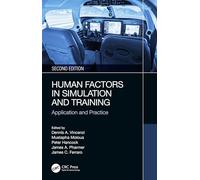 Human Factors in Simulation and Training: Application and Practice
