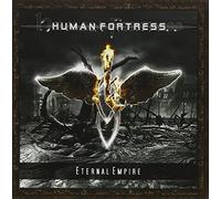 Human Fortress - Eternal Empires -Ltd-