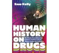Human History On Drugs