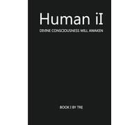 Human iI: Divine Consciousness Will Awaken