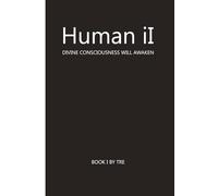Human iI: Divine Consciousness Will Awaken