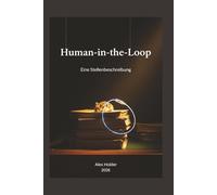 Human-in-the-Loop: Eine Stellenbeschreibung.