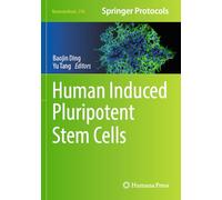 Human Induced Pluripotent Stem Cells: 210 (Neuromethods)