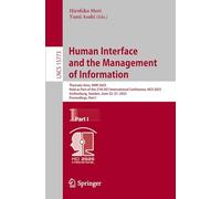 Human Interface and the Management of Information: Thematic Area, HIMI 2025, Held as Part of the 27th HCI International Conference, HCII 2025, ... I: 15773 (Lecture Notes in Computer Science)