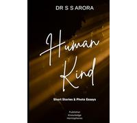 Human Kind: Short Stories and Photo Essays