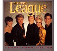 Human League - I Need Your Loving