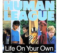 Human League - Life On Your Own