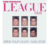HUMAN LEAGUE - The Human League - Open Your Heart / Non-stop
