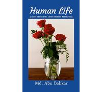 Human Life: English Edition of Dr. Lutfor Rahman's Manob Jibon
