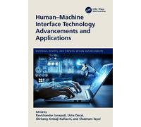 Human-Machine Interface Technology Advancements and Applications (Materials, Devices, and Circuits)