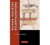 Human-Machine Reconfigurations 2nd Edition Paperback (Learning in Doing: Social, Cognitive and Computational Perspectives)