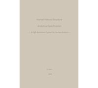 Human Natural Structure Analytical Specification: A High-Resolution System for Human Analysis (Human Natural Structure Series)