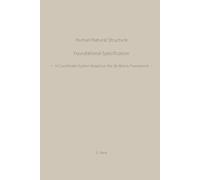 Human Natural Structure Foundational Specification: A Coordinate System Based on the 36-Matrix Framework (Human Natural Structure Series)