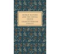 Human Nature And The Social Order (ebook)