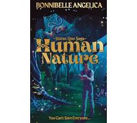 Human Nature: The DYSTOPIAN ROMANCE from a New Perspective: 1 (Status Quo Saga)