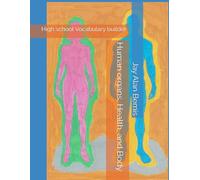 Human organs, health, and body (High School Science Vocabulary builders)
