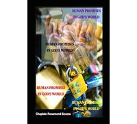 HUMAN PROMISES IN GOD'S WORLD