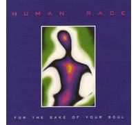 Human Race - For the Sake of Your Sou