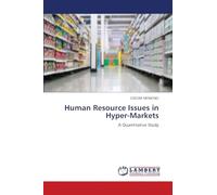 Human Resource Issues in Hyper-Markets: A Quantitative Study