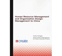 Human resource management and organization design: management to China (Scienze)