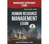 HUMAN RESOURCE MANAGEMENT EXIT EXAM PREP