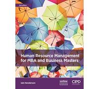 Human Resource Management for MBA and Business Masters