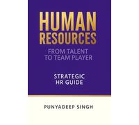 Human Resources: From Talent to Team Player