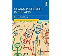 Human Resources in the Arts (Discovering the Creative Industries)
