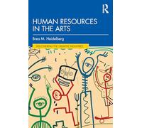 Human Resources in the Arts (Discovering the Creative Industries)