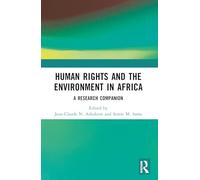 Human Rights and the Environment in Africa: A Research Companion