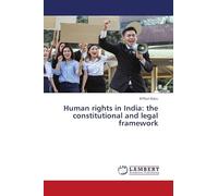 Human rights in India: the constitutional and legal framework