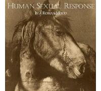 Human Sexual Response - Human Sexual Response - In A Roman Mood - Passport Records - PB 6012