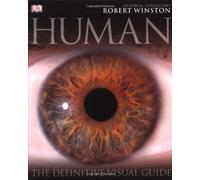 Human: The Definitive Guide to Our Species