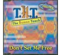 Human Touch - Don't Set Me Free