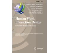 Human Work Interaction Design. Sustainable Workplaces by Design: IFIP WG 13.6 and WG 13.5 Joint Working Conference, HWID 2024, Milan, Italy, September ... in Information and Communication Technology)