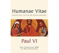 Humanae Vitae: Encyclical Letter on Birth Control (Vatican Documents)