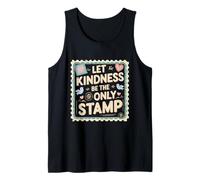 Humanidad Igualdad Let Kindness Be The Only Stamp Camiseta sin Mangas
